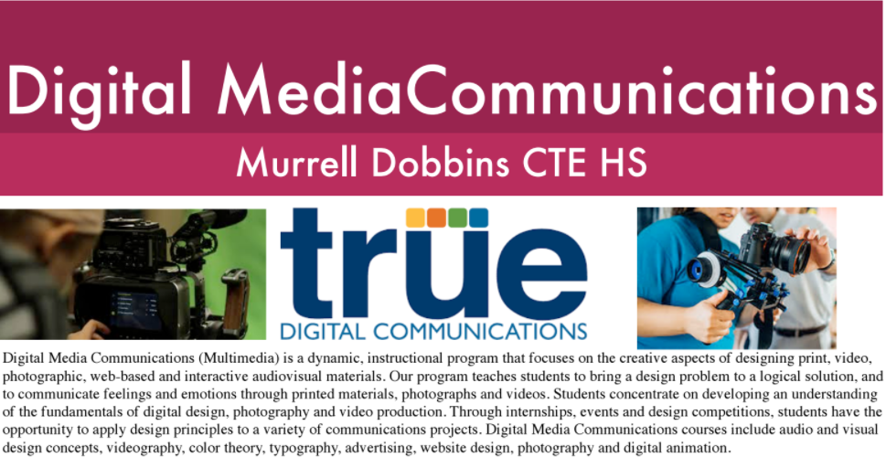 Digital Media Communications The Murrell Dobbins Career and Technical
